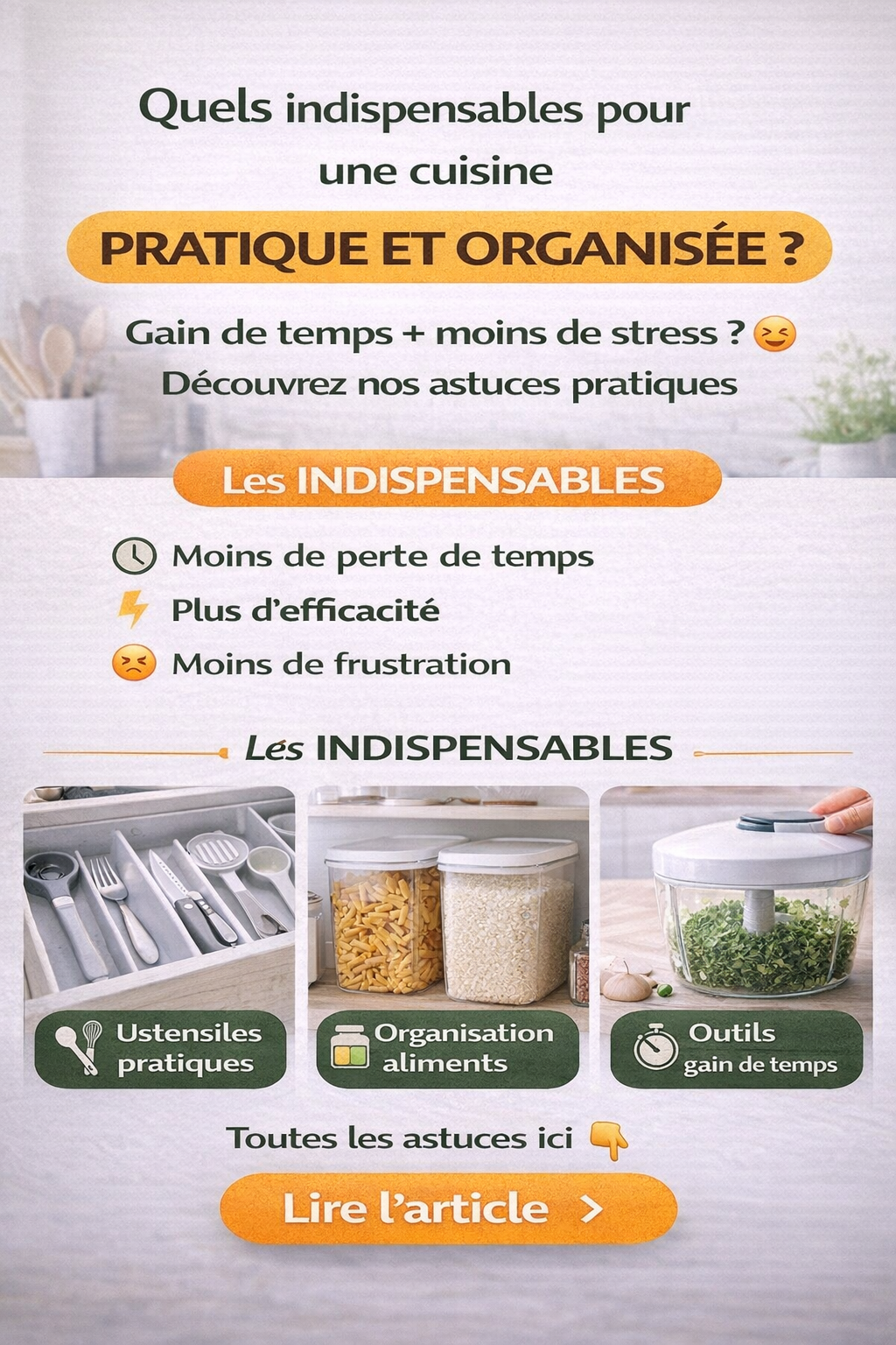 Les indispensables pour une cuisine pratique et organisée
