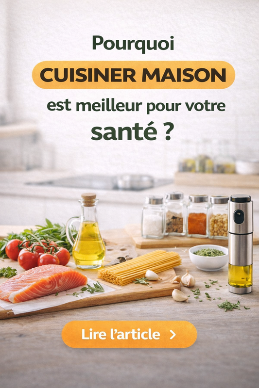 Pourquoi cuisiner maison est meilleur pour votre santé ?